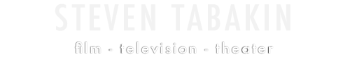 STEVEN TABAKIN film - television -